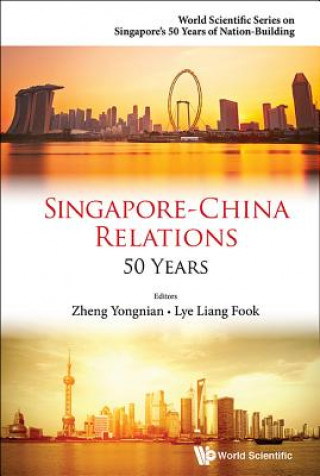 Książka Singapore-china Relations: 50 Years Liang Fook Lye