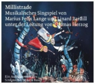 Hanganyagok Millistrade, 1 Audio-CD Linard Bardill