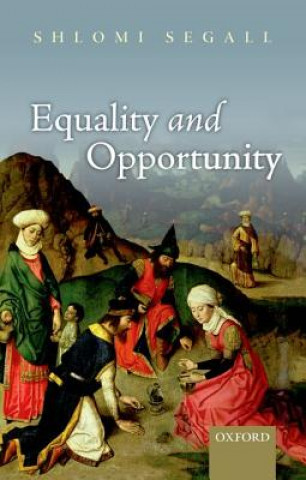 Book Equality and Opportunity Shlomi Segall