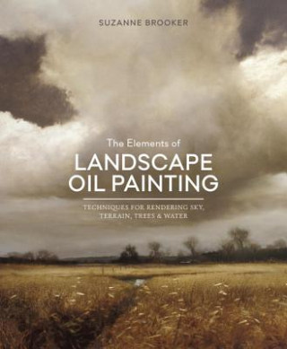 Книга Elements of Landscape Oil Painting, The Suzanne Brooker