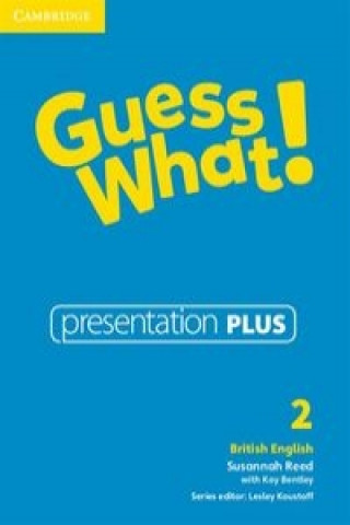 Digital Guess What! Level 2 Presentation Plus British English Susannah Reed