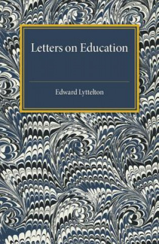 Kniha Letters on Education Edward Lyttelton