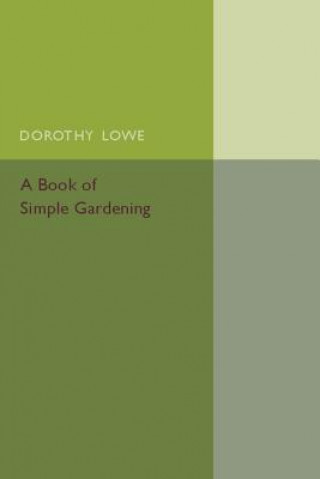 Book Book of Simple Gardening Dorothy Lowe