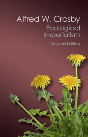 Книга Ecological Imperialism Alfred W. Crosby