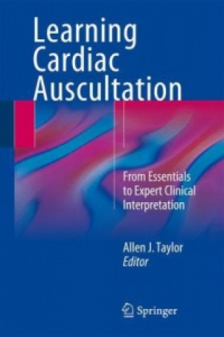 Książka Learning Cardiac Auscultation Allen J. Taylor