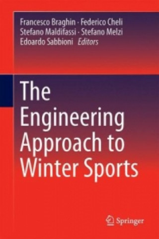 Kniha Engineering Approach to Winter Sports Francesco Braghin