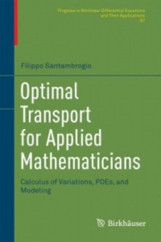 Knjiga Optimal Transport for Applied Mathematicians Filippo Santambrogio