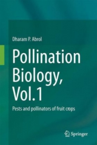 Kniha Pollination Biology, Vol.1 Dharam P. Abrol