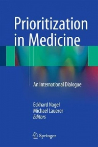 Carte Prioritization in Medicine Eckhard Nagel