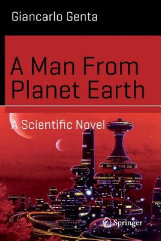 Kniha Man From Planet Earth Giancarlo Genta