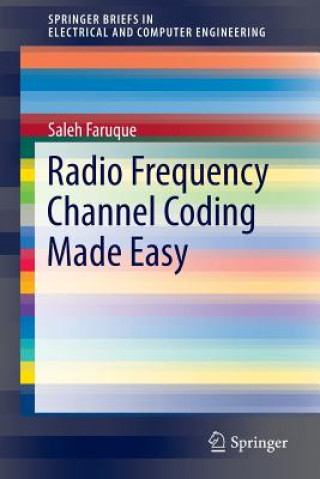 Knjiga Radio Frequency Channel Coding Made Easy Saleh Faruque