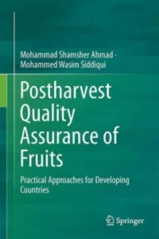Carte Postharvest Quality Assurance of Fruits Mohammad Shamsher Ahmad