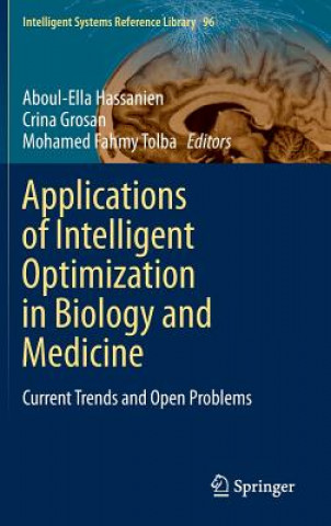 Kniha Applications of Intelligent Optimization in Biology and Medicine Aboul-Ella Hassanien
