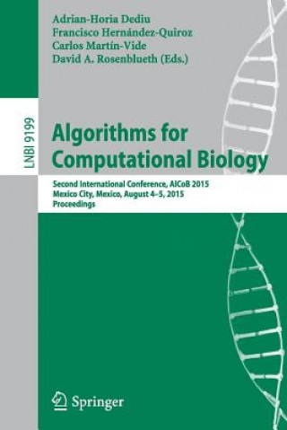 Kniha Algorithms for Computational Biology Adrian-Horia Dediu