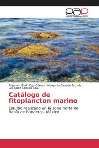 Book Catalogo de fitoplancton marino Carreon Estrada Margarita