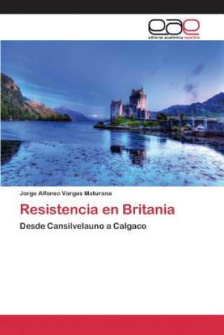 Kniha Resistencia en Britania Vargas Maturana Jorge Alfonso