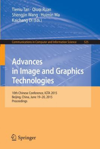 Kniha Advances in Image and Graphics Technologies Tieniu Tan