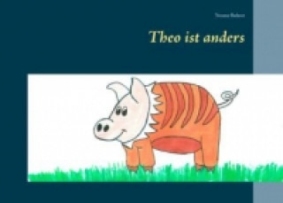 Knjiga Theo ist anders Yvonne Bohrer