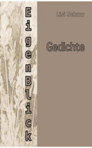 Knjiga EigenBlick Lisi Schuur
