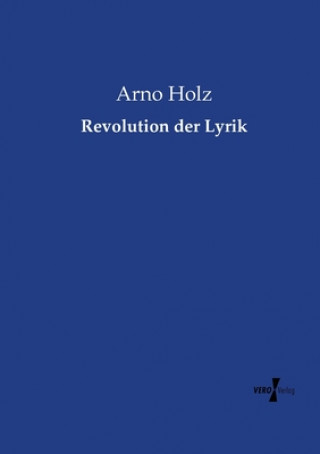 Carte Revolution der Lyrik Arno Holz