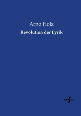 Книга Revolution der Lyrik Arno Holz