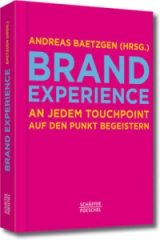 Книга Brand  Experience Andreas Baetzgen