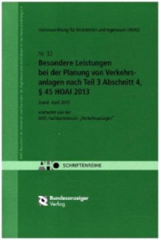 Kniha Besondere Leistungen bei der Planung von Verkehrsanlagen nach Teil 3 Abschnitt 4, § 45 HOAI 2013 