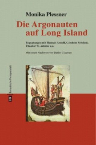 Kniha Die Argonauten auf Long Island Monika Plessner
