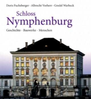 Книга Schloss Nymphenburg Doris Fuchsberger