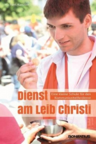 Kniha Dienst am Leib Christi Michael Kunzler