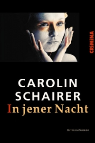Kniha In jener Nacht Carolin Schairer