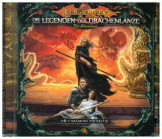 Audio Die Legenden der Drachenlanze - Caramons Rückkehr, 2 Audio-CDs David Holy