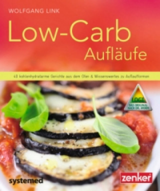 Книга Low-Carb-Aufläufe Wolfgang Link