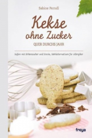 Kniha Kekse ohne Zucker Sabine Perndl