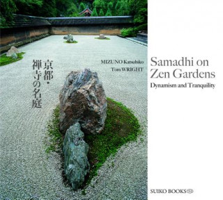 Kniha Samadhi on Zen Gardens Tom Wright