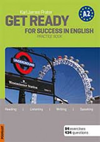 Könyv Get Ready for Success in English A2 Karl James Prater