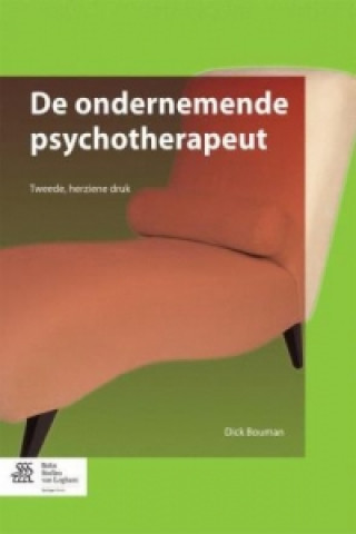 Kniha De ondernemende psychotherapeut Dick Bouman