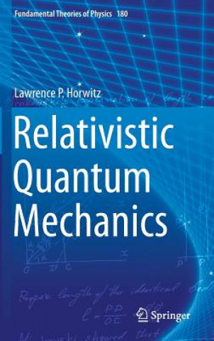 Carte Relativistic Quantum Mechanics Lawrence P. Horwitz