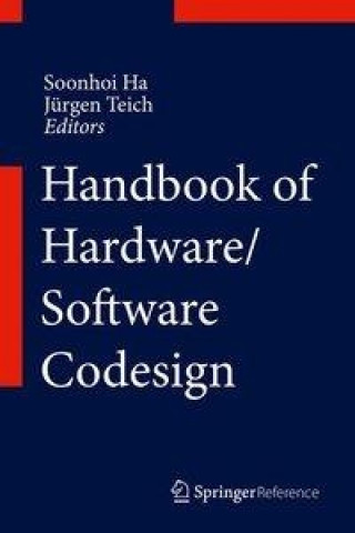 Kniha Handbook of Hardware/Software Codesign, m. 1 Buch, m. 1 E-Book, 2 Teile Soonhoi Ha