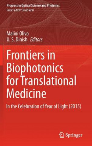 Könyv Frontiers in Biophotonics for Translational Medicine Malini Olivo