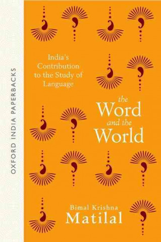 Libro Word and the World Bimal Krishna Matilal