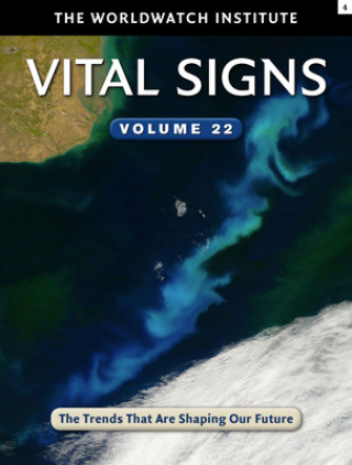 Könyv Vital Signs Volume 22 Worldwatch Institute