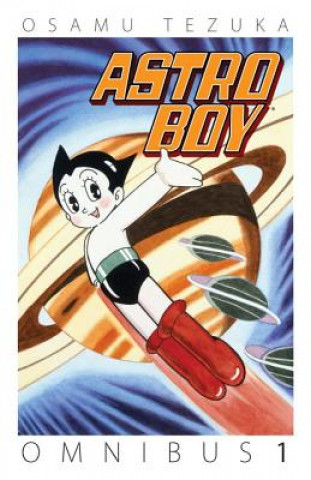 Knjiga Astro Boy Omnibus Volume 1 Osamu Tezuka