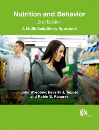 Kniha Nutrition and Behavior John Worobey