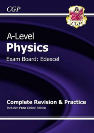 Kniha A-Level Physics: Edexcel Year 1 & 2 Complete Revision & Practice with Online Edition CGP Books