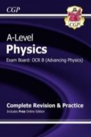 Книга A-Level Physics: OCR B Year 1 & 2 Complete Revision & Practice with Online Edition CGP Books