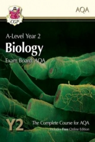Carte A-Level Biology for AQA: Year 2 Student Book CGP Books