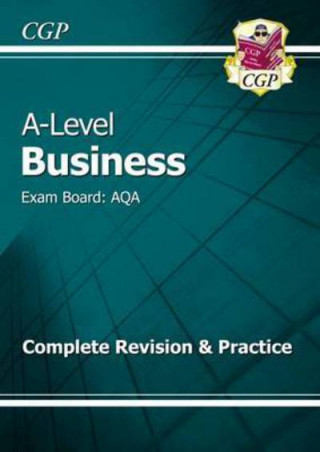 Libro AS and A-Level Business: AQA Complete Revision & Practice (with Online Edition) CGP Books