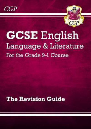 Carte GCSE English Language and Literature Revision Guide - for the Grade 9-1 Courses CGP Books