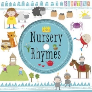 Carte Baby Town: Nursery Rhymes (with CD) Make Believe Ideas